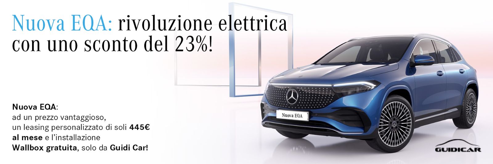 Guidicar - Promozione EQA 250+ Sconto del 23%